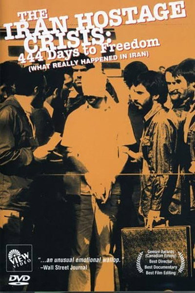 Póster de 444 Days to Freedom: What Really Happened in Iran