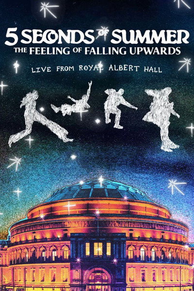 Póster de 5 Seconds of Summer - the Feeling of Falling Upwards - Live from the Royal Albert Hall
