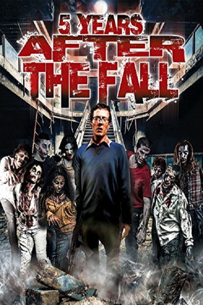 Póster de 5 Years After the Fall