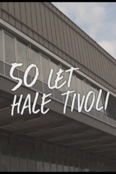 Póster de 50 Let Hale Tivoli