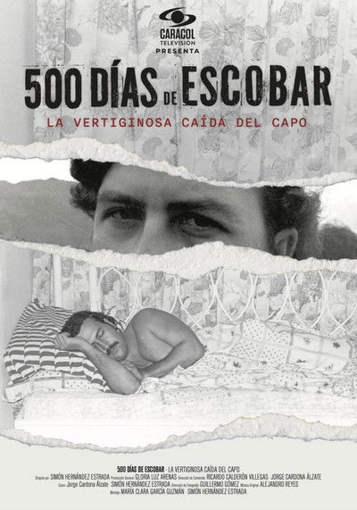 Póster de 500 días de Escobar: la vertiginosa caída del capo