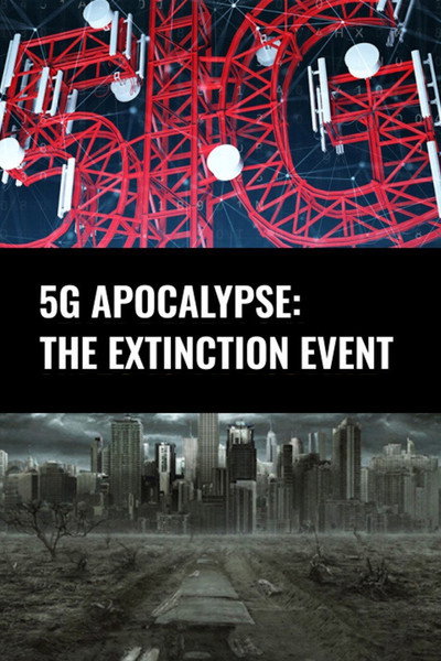 Póster de 5G Apocalypse: The Extinction Event