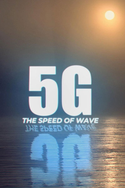 Póster de 5G. The Speed of Wave