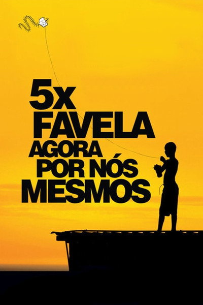 Póster de 5x Favela: Now by Ourselves