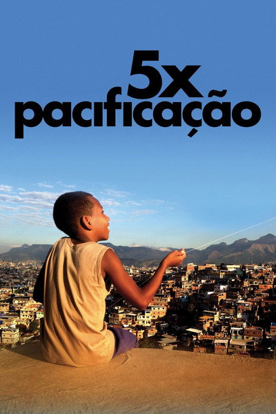 Póster de 5x Pacificação