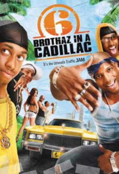 Póster de 6 Brothaz in a Cadillac