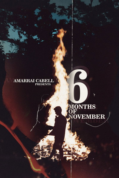 Póster de 6 Months of November