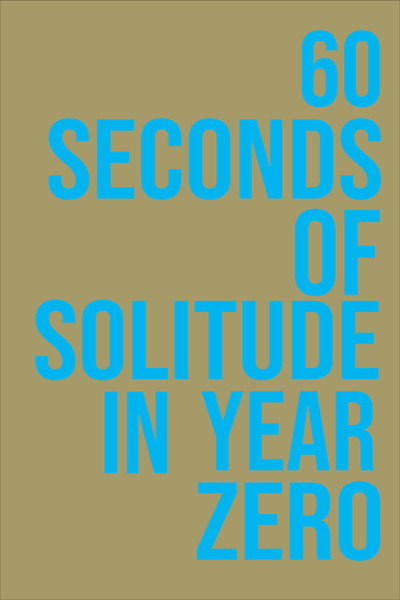 Póster de 60 Seconds of Solitude in Year Zero