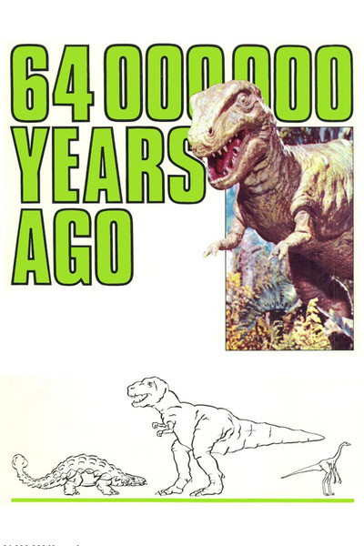 Póster de 64,000,000 Years Ago