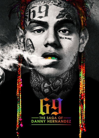Póster de 69: The Saga of Danny Hernandez