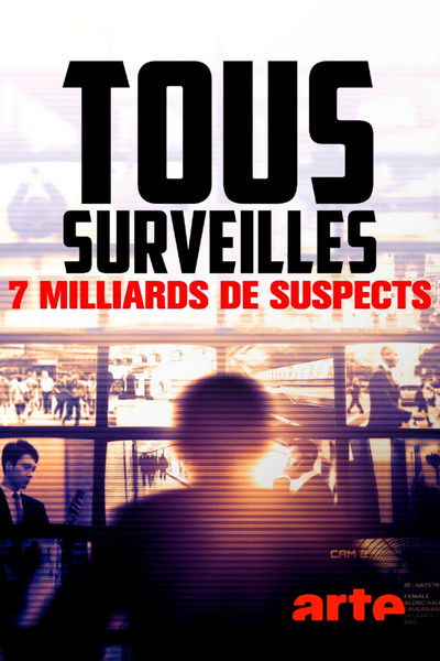 Póster de 7 Billion Suspects: The Surveillance Society