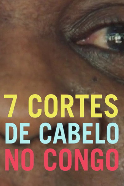 Póster de 7 Haircuts in Congo