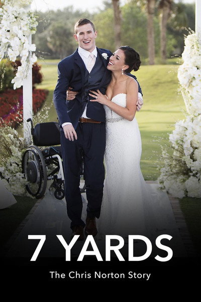 Póster de 7 Yards: The Chris Norton Story