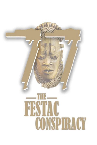 Póster de 77: The Festac Conspiracy