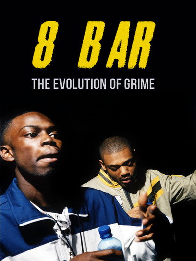 Póster de 8 Bar - The Evolution of Grime