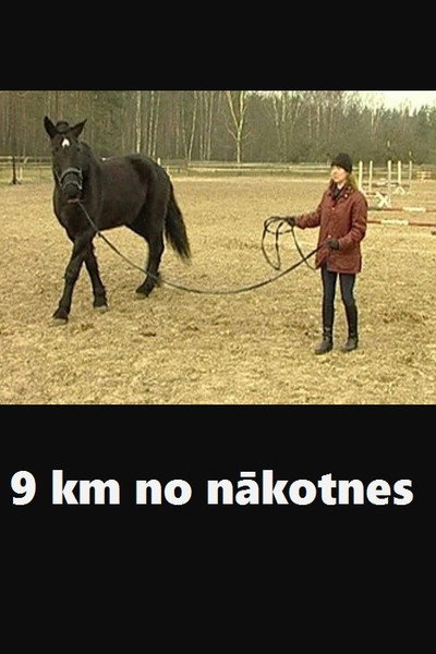 Póster de 9 km no nakotnes