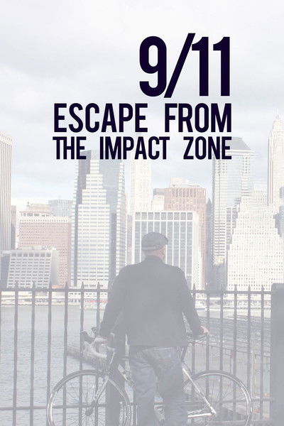 Póster de 9/11: Surviving the Impact