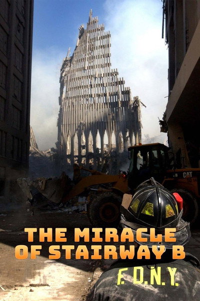 Póster de 9/11: The Miracle of Stairway B