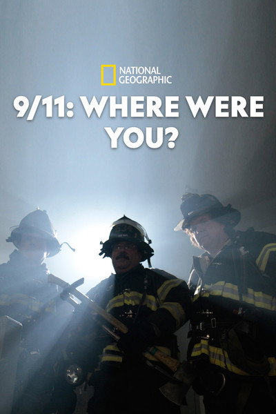 Póster de 9/11: Where Were You?