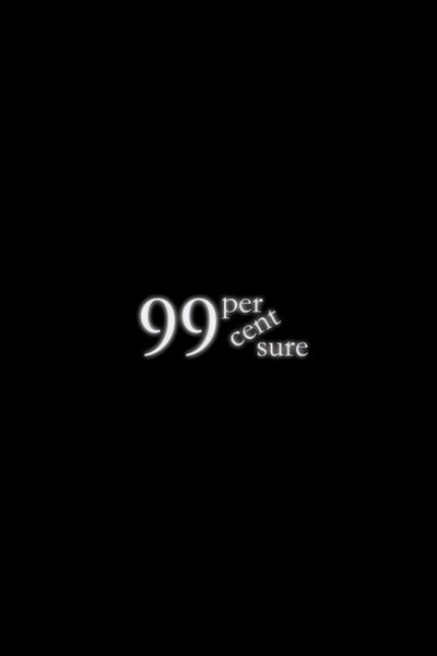 Póster de 99 Percent Sure