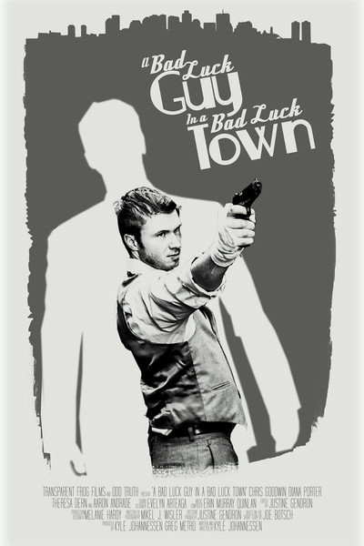 Póster de A Bad Luck Guy in a Bad Luck Town
