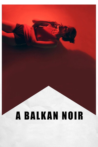 Póster de A Balkan Noir