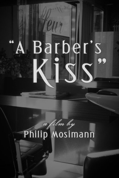 Póster de A Barber's Kiss