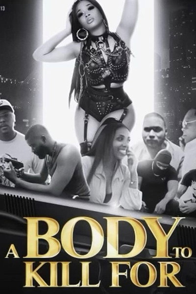 Póster de A Body to Kill For