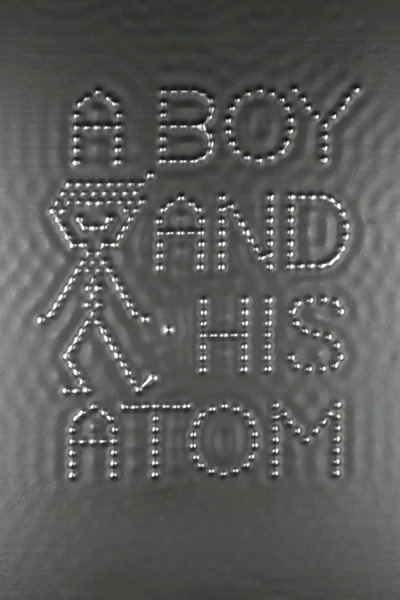 Póster de A Boy and His Atom: The World's Smallest Movie