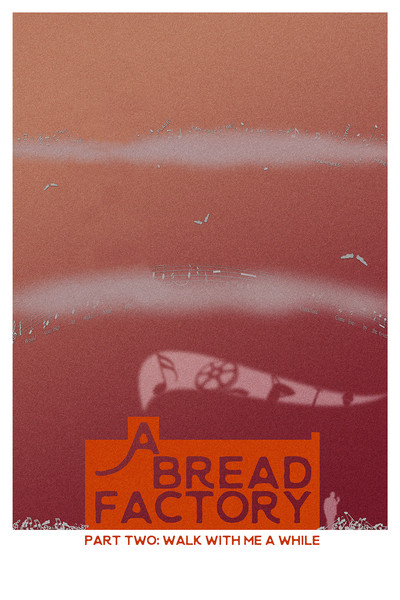 Póster de A Bread Factory, Part Two