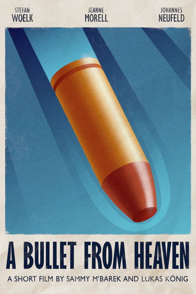 Póster de A Bullet from Heaven