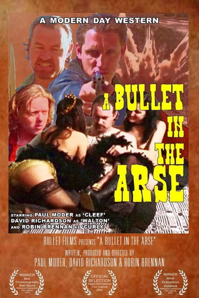 Póster de A Bullet in the Arse