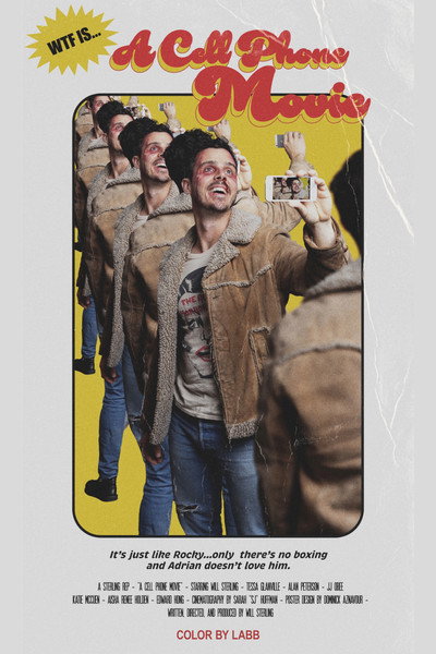 Póster de A Cell Phone Movie