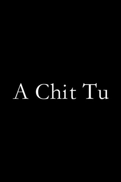 Póster de A Chit Tu