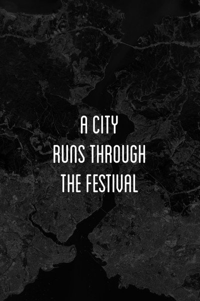 Póster de A City Runs Through the Festival
