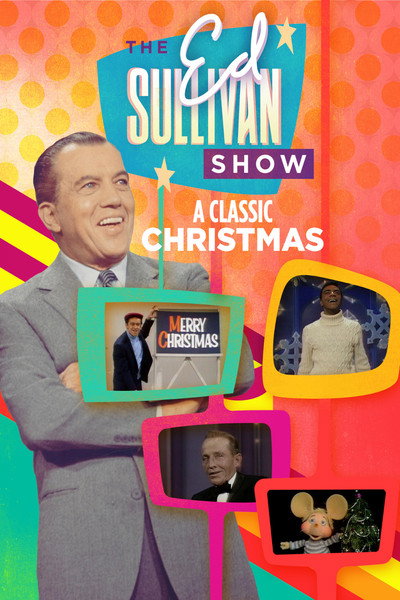 Póster de A Classic Christmas from the Ed Sullivan Show