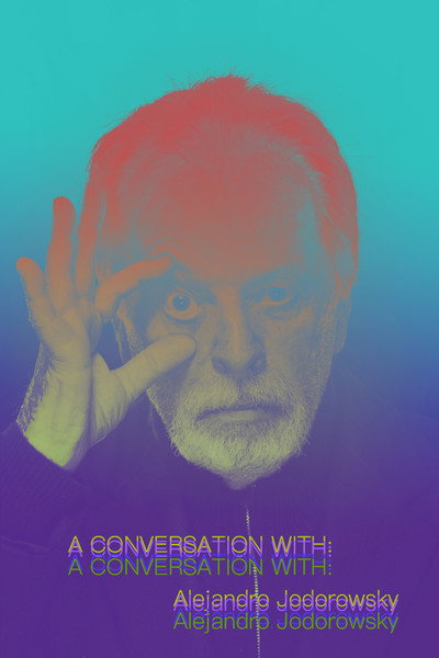Póster de A Conversation with Alejandro Jodorowsky