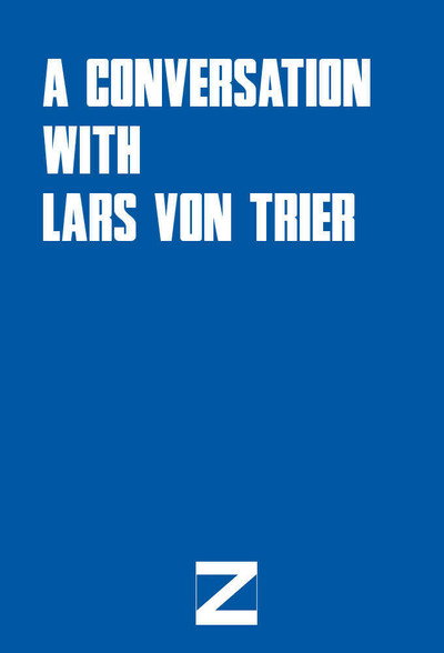 Póster de A Conversation with Lars von Trier About the Europe Trilogy