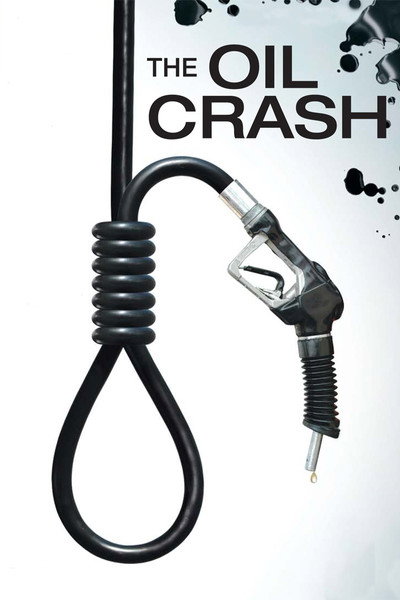 Póster de A Crude Awakening: The Oil Crash