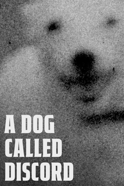 Póster de A Dog Called Discord