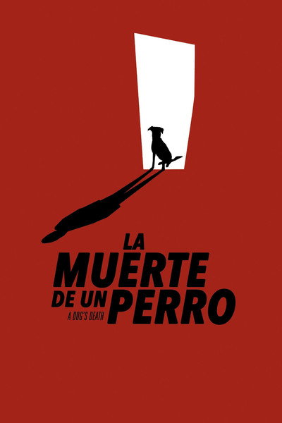 Póster de A Dog's Death