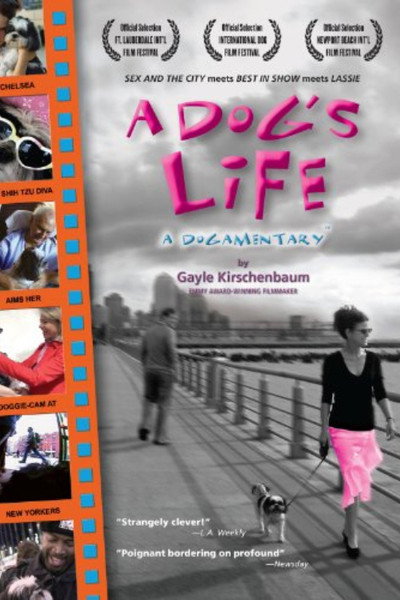 Póster de A Dog's Life: A Dogamentary