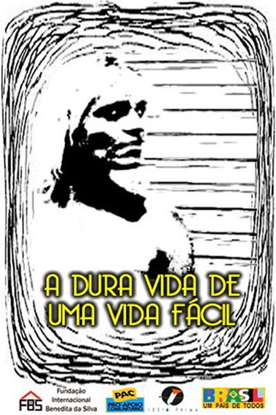 Póster de A Dura Vida de uma Vida Facil