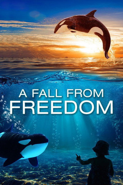 Póster de A Fall from Freedom