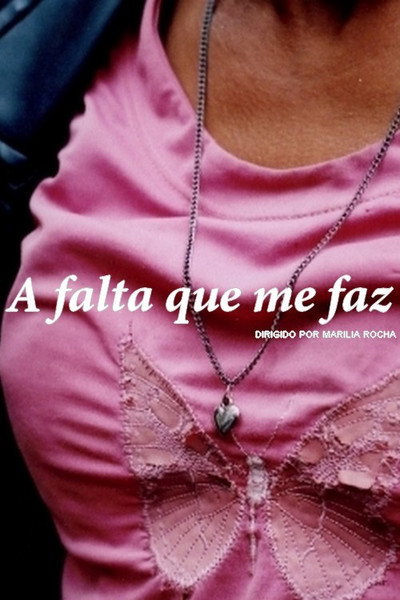Póster de A Falta Que Me Faz
