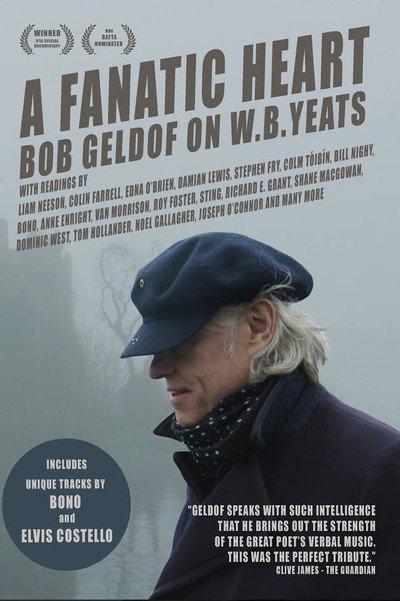 Póster de A Fanatic Heart: Geldof On Yeats
