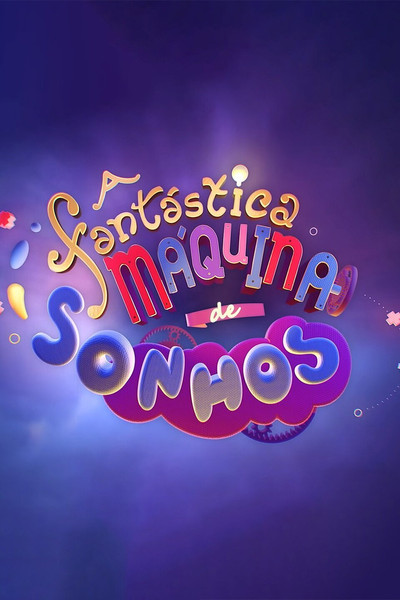 Póster de A Fantástica Máquina de Sonhos