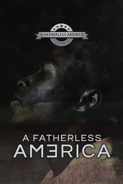 Póster de A Fatherless America