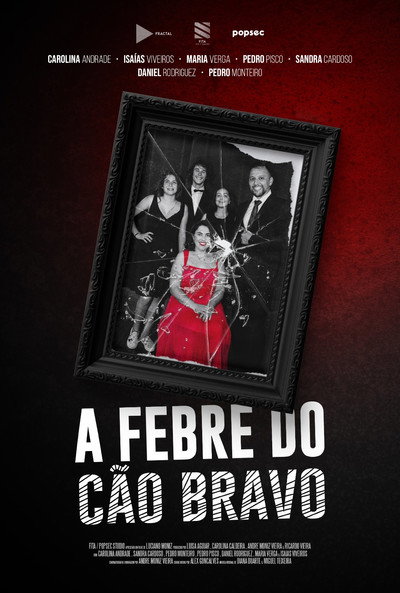 Póster de A Febre do Cão Bravo