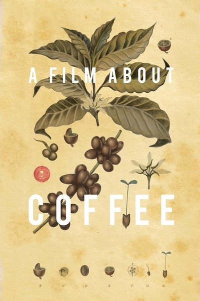 Póster de A Film About Coffee